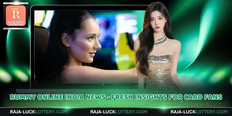 Rummy Online India News - Fresh Insights For Card Fans